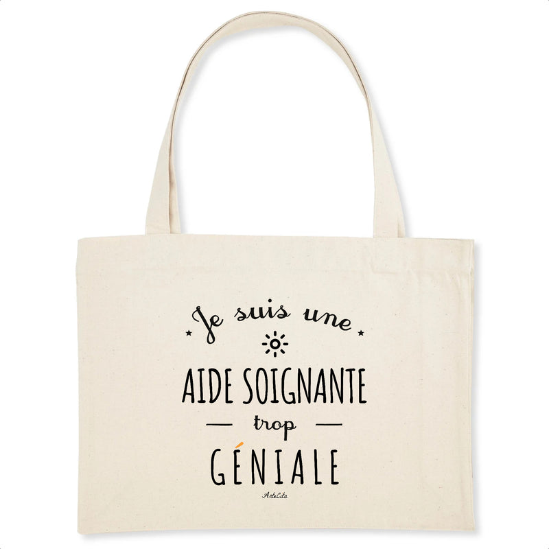 Cadeau anniversaire : Grand Cabas - Une Aide Soignante trop Géniale - Cadeau éco-responsable - Cadeau Personnalisable - Cadeaux-Positifs.com -Unique-Blanc-