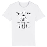 T-Shirt - Un Ostéo trop Génial - Coton Bio - Cadeau Original - Cadeau Personnalisable - Cadeaux-Positifs.com -XS-Blanc-