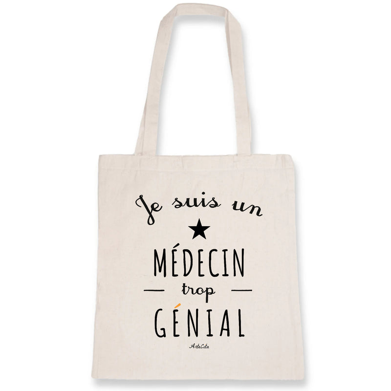 Cadeau anniversaire : Tote Bag - Un Médecin trop Génial - Coton Bio - Cadeau Original - Cadeau Personnalisable - Cadeaux-Positifs.com -Unique-Blanc-