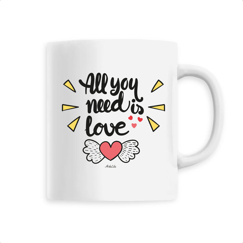 Cadeau anniversaire : Mug - All you need is Love - Céramique Premium - 6 Coloris - Cadeau Personnalisable - Cadeaux-Positifs.com -Unique-Blanc-