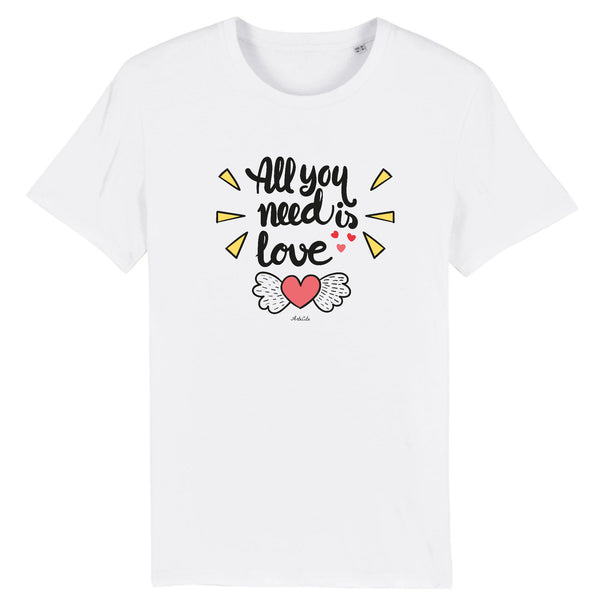 T-Shirt - All you need is Love - Coton Bio - 5 Coloris - Cadeau Personnalisable - Cadeaux-Positifs.com -XS-Blanc-