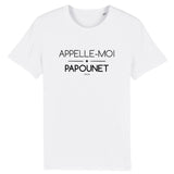 T-Shirt - Appelle-moi Papounet - Coton Bio - 5 Coloris - Cadeau Original - Cadeau Personnalisable - Cadeaux-Positifs.com -XS-Blanc-