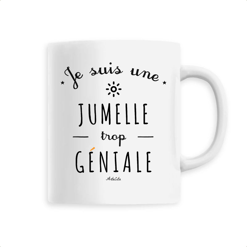 Cadeau anniversaire : Mug - Une Jumelle trop Géniale - 6 Coloris - Cadeau Original - Cadeau Personnalisable - Cadeaux-Positifs.com -Unique-Blanc-