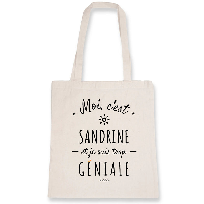 Cadeau anniversaire : Tote Bag - Sandrine est trop Géniale - Coton Bio - Cadeau Original - Cadeau Personnalisable - Cadeaux-Positifs.com -Unique-Blanc-