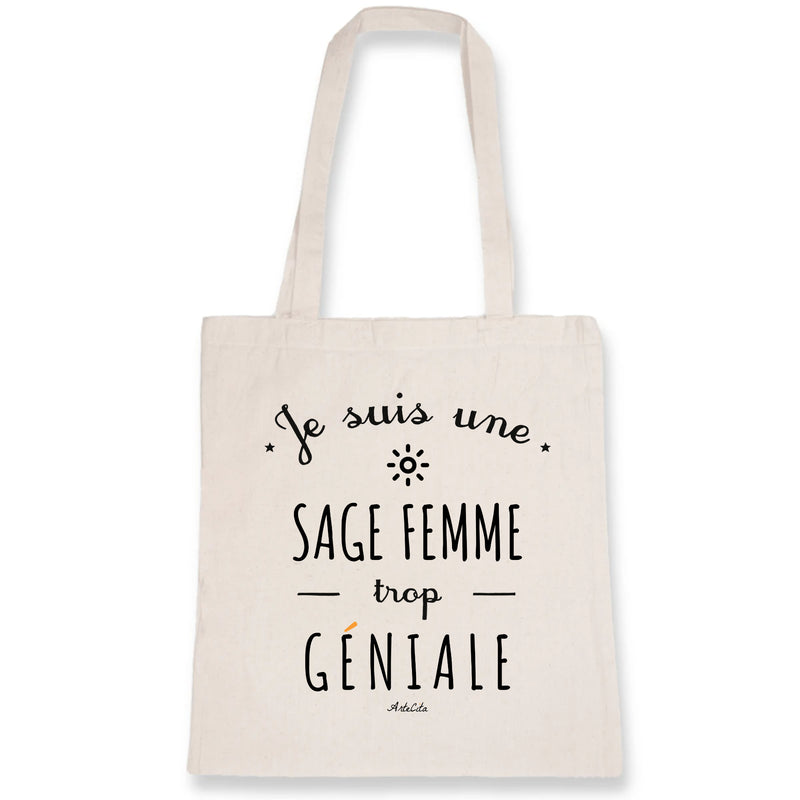 Cadeau anniversaire : Tote Bag - Une Sage Femme trop Géniale - Coton Bio - Cadeau Original - Cadeau Personnalisable - Cadeaux-Positifs.com -Unique-Blanc-