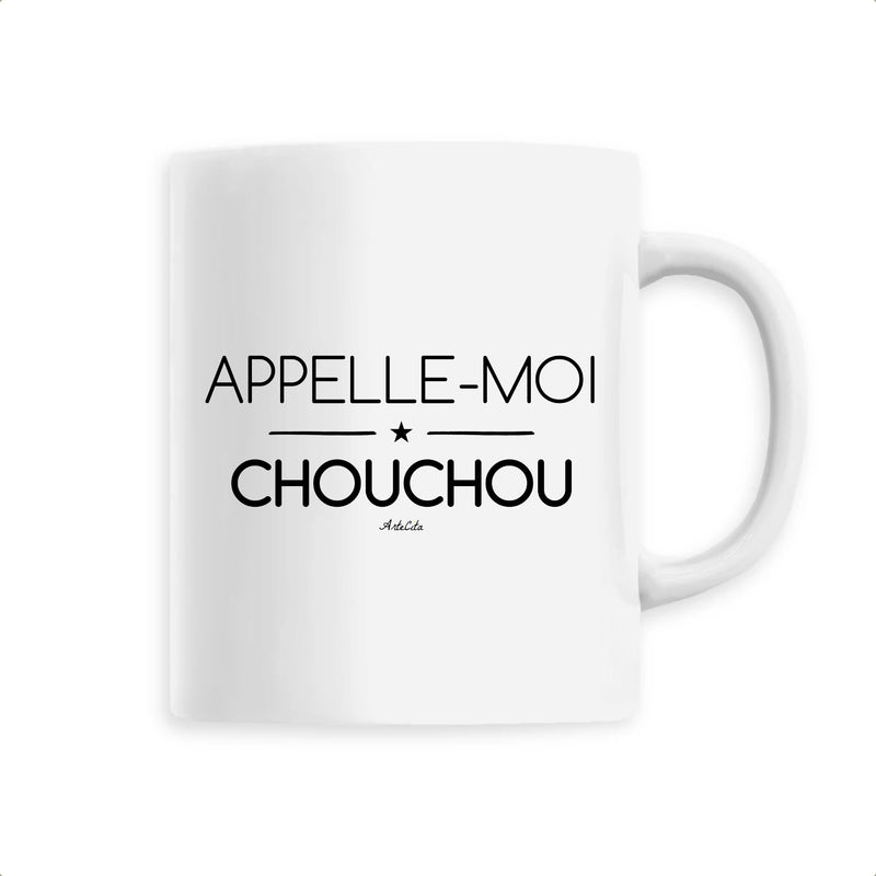 Cadeau anniversaire : Mug - Appelle-moi Chouchou - 6 Coloris - Cadeau Original - Cadeau Personnalisable - Cadeaux-Positifs.com -Unique-Blanc-