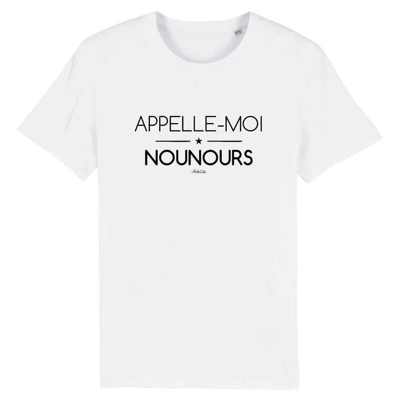 Cadeau anniversaire : T-Shirt - Appelle-moi Nounours - Unisexe - Coton Bio - Cadeau Original - Cadeau Personnalisable - Cadeaux-Positifs.com -XS-Blanc-