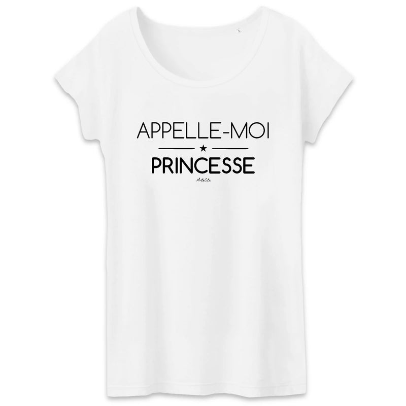Cadeau anniversaire : T-Shirt - Appelle-moi Princesse - Coton Bio - 2 Coloris - Cadeau Personnalisable - Cadeaux-Positifs.com -XS-Blanc-