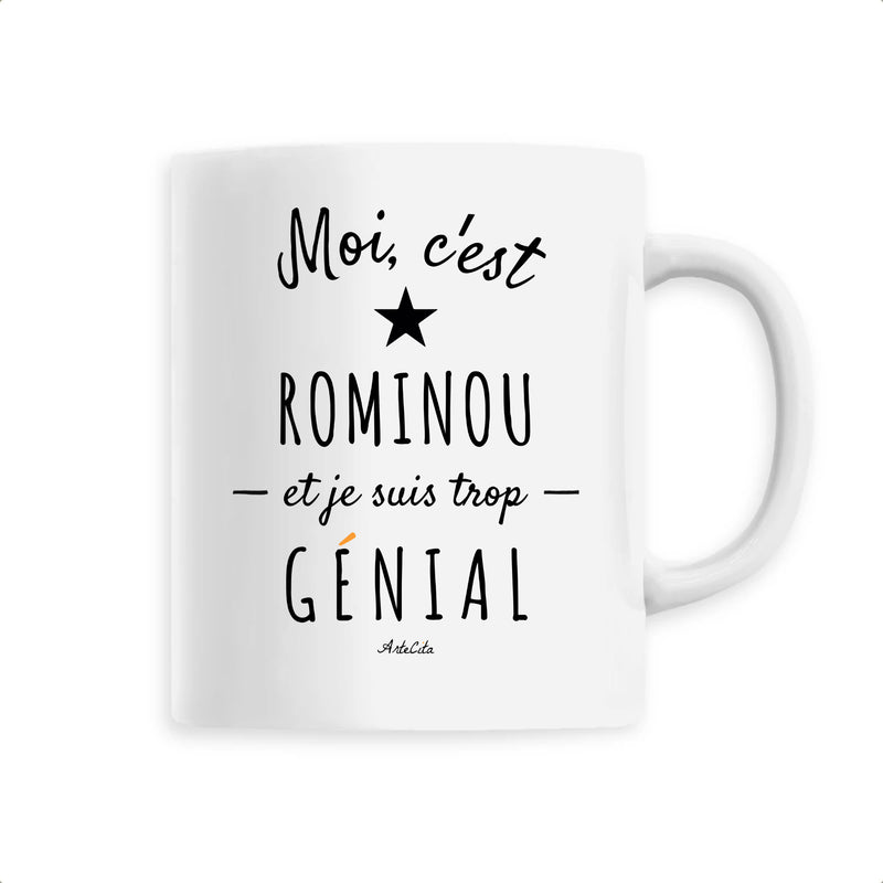 Cadeau anniversaire : Mug - Rominou est trop génial - 6 Coloris - Cadeau Original - Cadeau Personnalisable - Cadeaux-Positifs.com -Unique-Blanc-