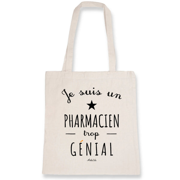 Tote Bag - Un Pharmacien trop Génial - Coton Bio - Cadeau Original - Cadeau Personnalisable - Cadeaux-Positifs.com -Unique-Blanc-