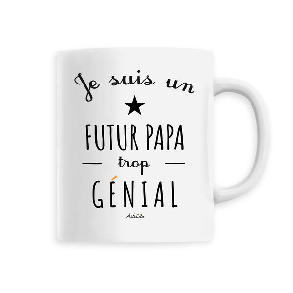 Mug - Un Futur Papa trop Génial - 6 Coloris - Cadeau Original - Cadeau Personnalisable - Cadeaux-Positifs.com -Unique-Blanc-