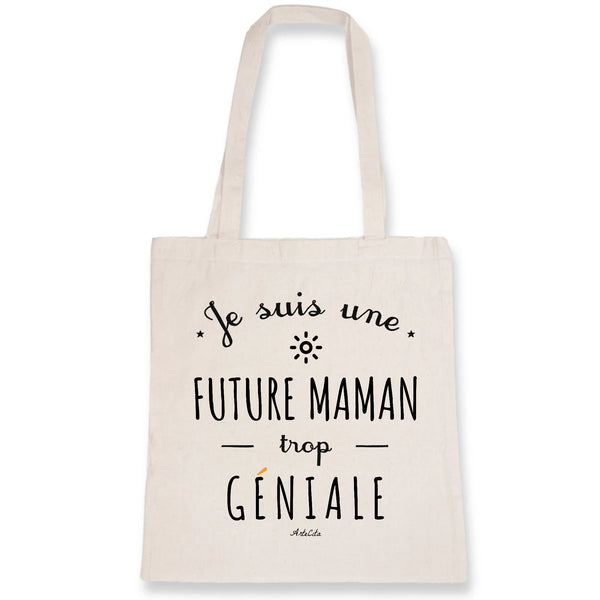 Tote Bag - Une Future Maman trop Géniale - Coton Bio - Cadeau Original - Cadeau Personnalisable - Cadeaux-Positifs.com -Unique-Blanc-