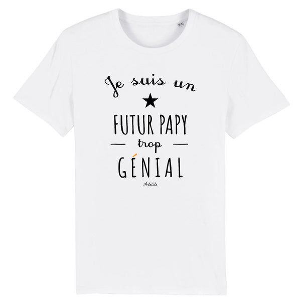 T-Shirt - Un Futur Papy trop Génial - Coton Bio - Cadeau Original - Cadeau Personnalisable - Cadeaux-Positifs.com -XS-Blanc-