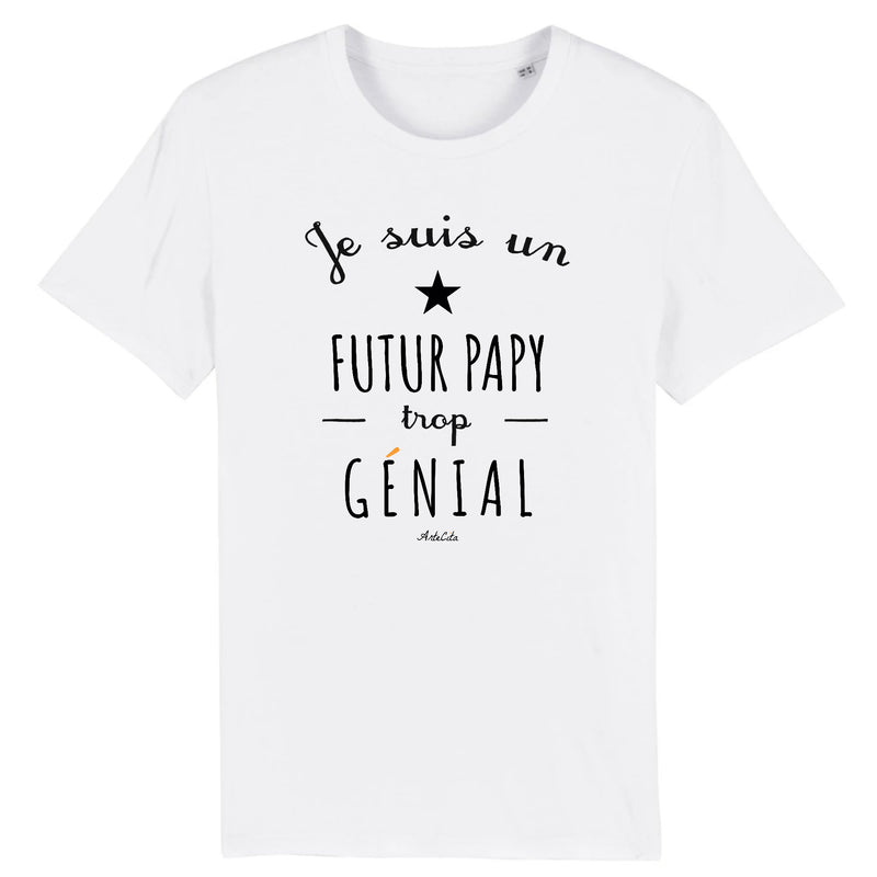 Cadeau anniversaire : T-Shirt - Un Futur Papy trop Génial - Coton Bio - Cadeau Original - Cadeau Personnalisable - Cadeaux-Positifs.com -XS-Blanc-