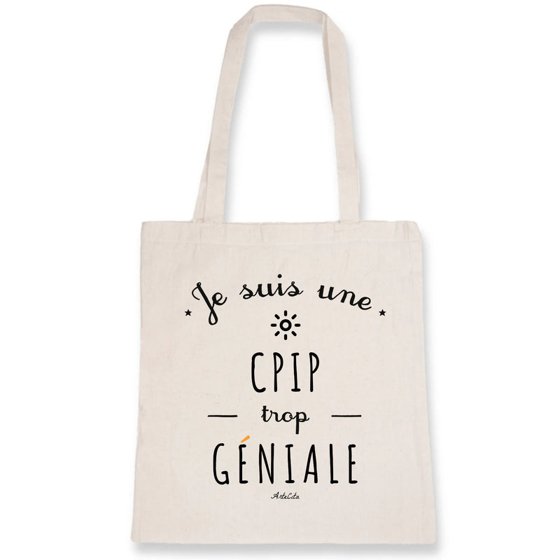 Cadeau anniversaire : Tote Bag - Une CPIP trop Géniale - Coton Bio - Cadeau Original - Cadeau Personnalisable - Cadeaux-Positifs.com -Unique-Blanc-