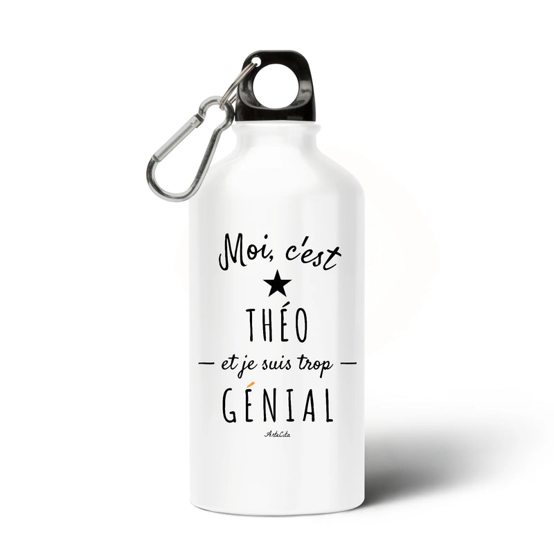 Cadeau anniversaire : Gourde - Théo est trop Génial - Alu sans BPA - Cadeau Original - Cadeau Personnalisable - Cadeaux-Positifs.com -Unique-Blanc-