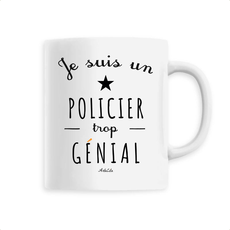 Cadeau anniversaire : Mug - Un Policier trop Génial - 6 Coloris - Cadeau Original - Cadeau Personnalisable - Cadeaux-Positifs.com -Unique-Blanc-
