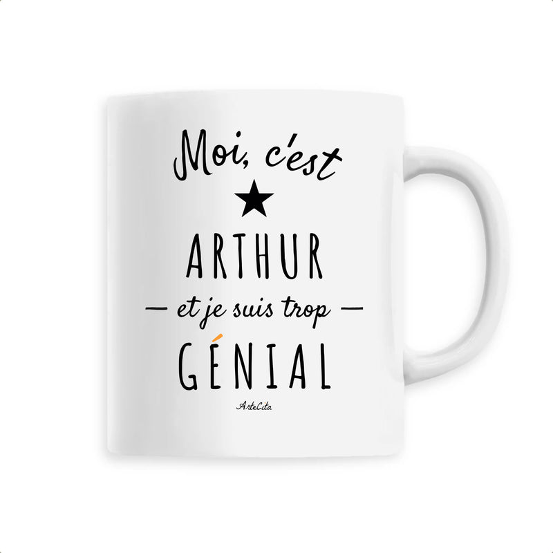 Cadeau anniversaire : Mug - Arthur est trop Génial - 6 Coloris - Cadeau Original - Cadeau Personnalisable - Cadeaux-Positifs.com -Unique-Blanc-