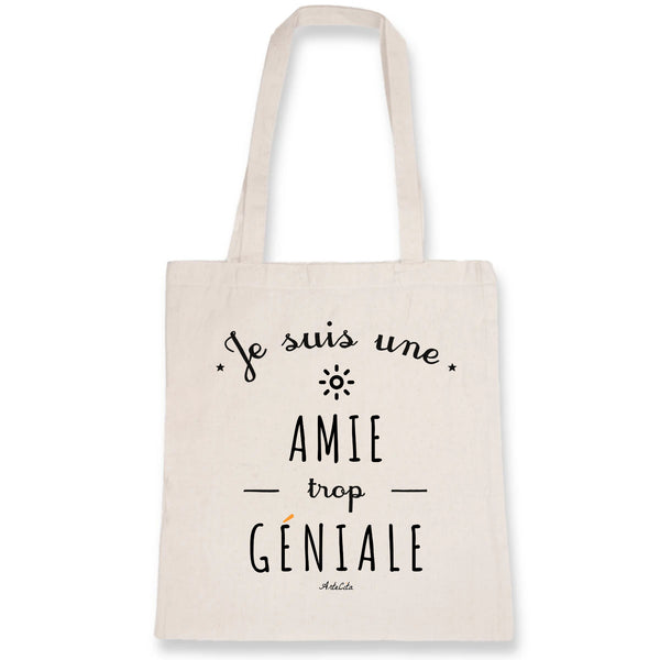 Tote Bag - Une Amie trop Géniale - Coton Bio - Cadeau Original - Cadeau Personnalisable - Cadeaux-Positifs.com -Unique-Blanc-