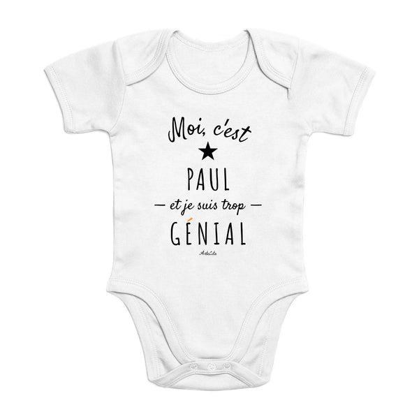 Body - Paul est trop Génial - Coton Bio - Cadeau Original - Cadeau Personnalisable - Cadeaux-Positifs.com -0-3 Mois-Blanc-