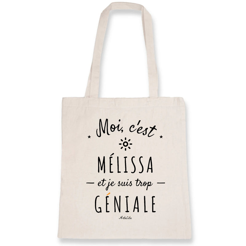 Cadeau anniversaire : Tote Bag - Mélissa est trop Géniale - Coton Bio - Cadeau Original - Cadeau Personnalisable - Cadeaux-Positifs.com -Unique-Blanc-