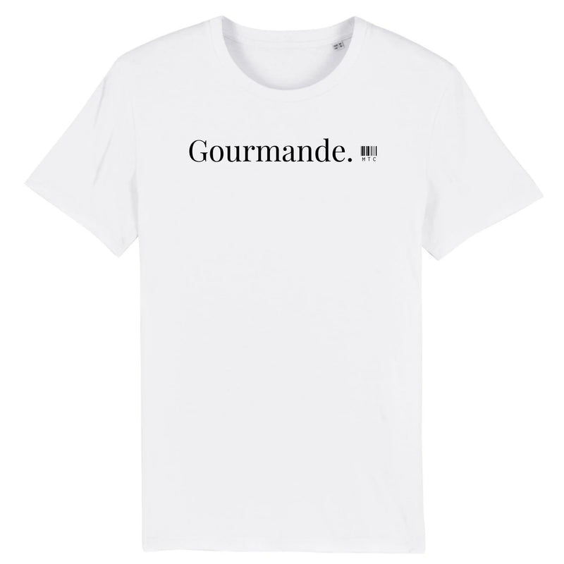 Cadeau anniversaire : T-Shirt - Gourmande - Coton Bio - 7 Coloris - Cadeau Original - Cadeau Personnalisable - Cadeaux-Positifs.com -XS-Blanc-