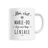 Mug - Marie-Do est trop Géniale - 6 Coloris - Cadeau Original - Cadeau Personnalisable - Cadeaux-Positifs.com -Unique-Blanc-