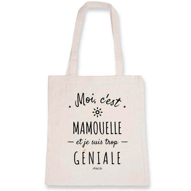 Cadeau anniversaire : Tote Bag - Mamouelle est trop Géniale - Coton Bio - Cadeau Original - Cadeau Personnalisable - Cadeaux-Positifs.com -Unique-Blanc-