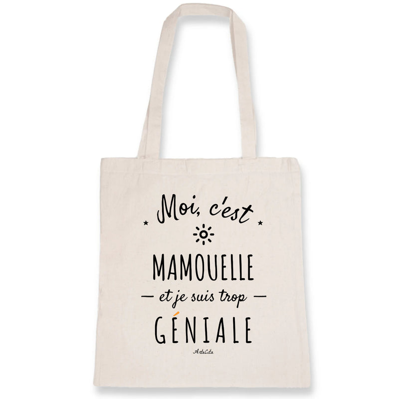 Cadeau anniversaire : Tote Bag - Mamouelle est trop Géniale - Coton Bio - Cadeau Original - Cadeau Personnalisable - Cadeaux-Positifs.com -Unique-Blanc-