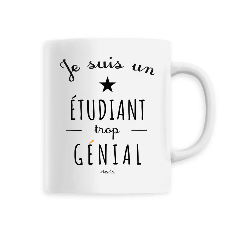 Cadeau anniversaire : Mug - Je suis un Étudiant trop Génial - 6 Coloris - Cadeau Original - Cadeau Personnalisable - Cadeaux-Positifs.com -Unique-Blanc-