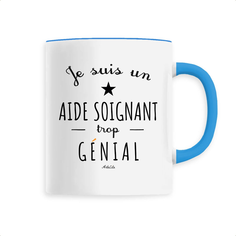 Cadeau anniversaire : Mug - Un Aide Soignant trop Génial - 6 Coloris - Cadeau Original - Cadeau Personnalisable - Cadeaux-Positifs.com -Unique-Bleu-