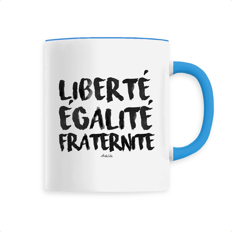 Cadeau anniversaire : Mug - Liberté Egalité Fraternité - 6 Coloris - Cadeau Original - Cadeau Personnalisable - Cadeaux-Positifs.com -Unique-Bleu-