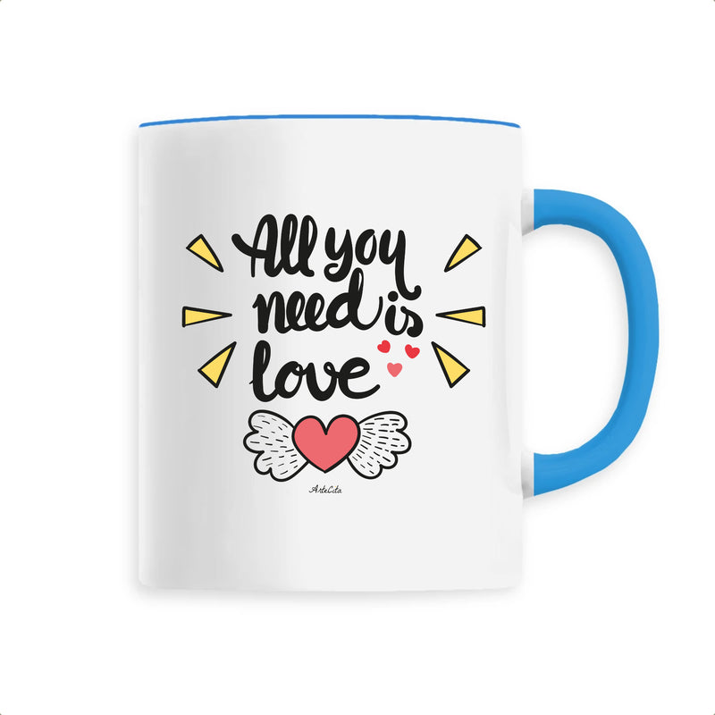 Cadeau anniversaire : Mug - All you need is Love - Céramique Premium - 6 Coloris - Cadeau Personnalisable - Cadeaux-Positifs.com -Unique-Bleu-