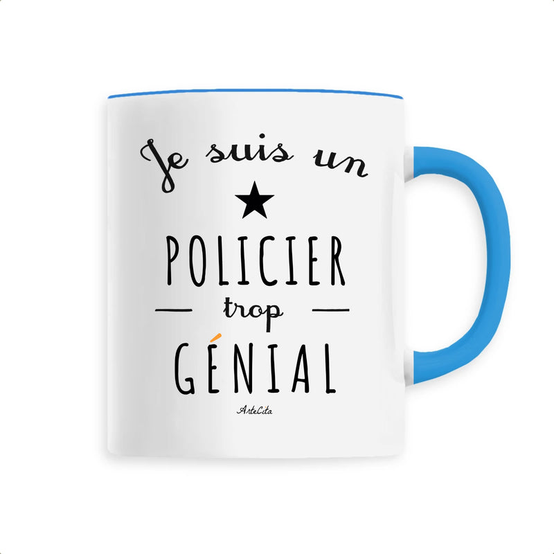 Cadeau anniversaire : Mug - Un Policier trop Génial - 6 Coloris - Cadeau Original - Cadeau Personnalisable - Cadeaux-Positifs.com -Unique-Bleu-