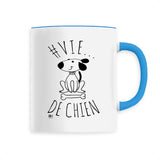 Mug - #Vie de Chien - 6 Coloris - Cadeau Original - Cadeau Personnalisable - Cadeaux-Positifs.com -Unique-Bleu-