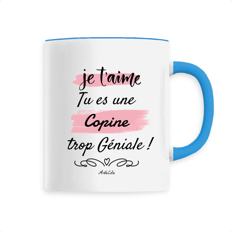 Cadeau anniversaire : Mug - Je t'aime, tu es une Copine trop Géniale - 6 Coloris - Cadeau Personnalisable - Cadeaux-Positifs.com -Unique-Bleu-