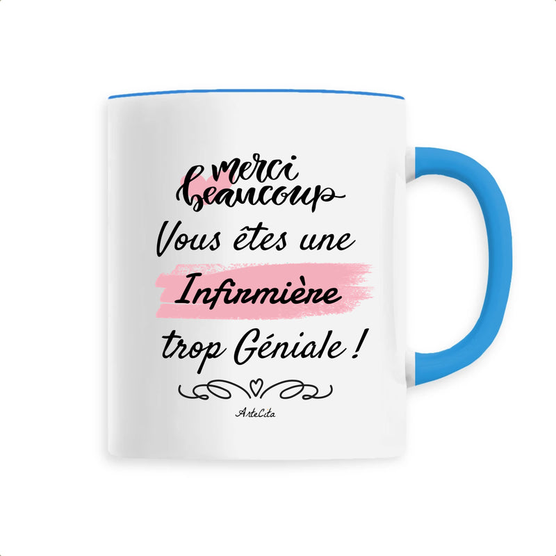 Cadeau anniversaire : Mug - Merci Infirmière - 6 Coloris - Cadeau Original - Cadeau Personnalisable - Cadeaux-Positifs.com -Unique-Bleu-