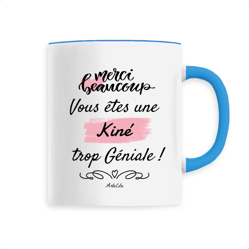 Cadeau anniversaire : Mug - Merci vous êtes une Kiné trop Géniale - 6 Coloris - Cadeau Personnalisable - Cadeaux-Positifs.com -Unique-Bleu-