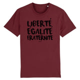 T-Shirt - Liberté Egalité Fraternité - Unisexe - Coton Bio - Cadeau Original - Cadeau Personnalisable - Cadeaux-Positifs.com -XS-Bordeaux-