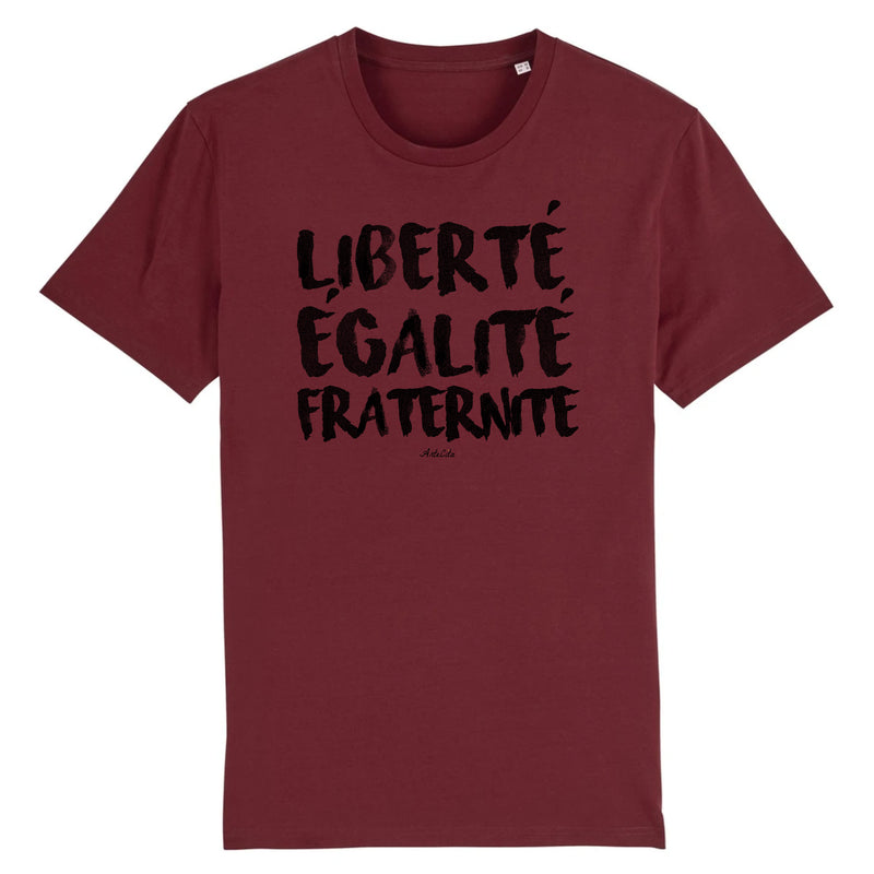 Cadeau anniversaire : T-Shirt - Liberté Egalité Fraternité - Unisexe - Coton Bio - Cadeau Original - Cadeau Personnalisable - Cadeaux-Positifs.com -XS-Bordeaux-