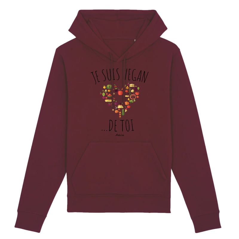 Cadeau anniversaire : Sweat à capuche - Je suis Vegan de toi - Coton Bio - 3 Coloris - Cadeau Personnalisable - Cadeaux-Positifs.com -XS-Bordeaux-