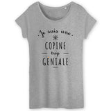 T-Shirt - Une Copine trop Géniale - Coton Bio - Cadeau Original - Cadeau Personnalisable - Cadeaux-Positifs.com -XS-Gris-