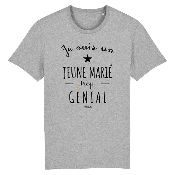 T-Shirt - Un Jeune Marié trop Génial - Coton Bio - Cadeau Original - Cadeau Personnalisable - Cadeaux-Positifs.com -XS-Gris-