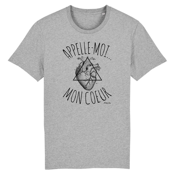 T-Shirt - Appelle-moi mon Coeur - Coton Bio - Unisexe - Cadeau Original - Cadeau Personnalisable - Cadeaux-Positifs.com -XS-Gris-