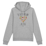 Sweat à capuche - Je suis Vegan de toi - Coton Bio - 3 Coloris - Cadeau Personnalisable - Cadeaux-Positifs.com -XS-Gris-