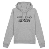 Sweat à Capuche - Appelle-moi Papounet - Coton Bio - Cadeau Original - Cadeau Personnalisable - Cadeaux-Positifs.com -XS-Gris-