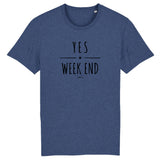 T-Shirt - Yes Week End - Coton Bio - 5 Coloris - Cadeau Personnalisable - Cadeaux-Positifs.com -XS-Indigo-