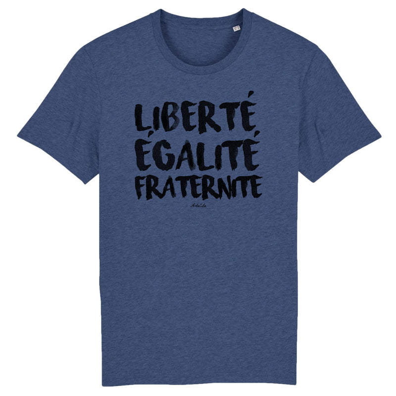 Cadeau anniversaire : T-Shirt - Liberté Egalité Fraternité - Unisexe - Coton Bio - Cadeau Original - Cadeau Personnalisable - Cadeaux-Positifs.com -XS-Indigo-