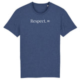 T-Shirt - Respect - Coton Bio - Unisexe - Cadeau Original - Cadeau Personnalisable - Cadeaux-Positifs.com -XS-Indigo-