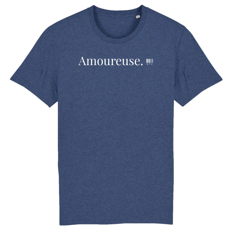 Cadeau anniversaire : T-Shirt - Amoureuse - Coton Bio - 7 Coloris - Cadeau Original - Cadeau Personnalisable - Cadeaux-Positifs.com -XS-Indigo-